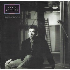 RICK ASTLEY - Hold me in your arms